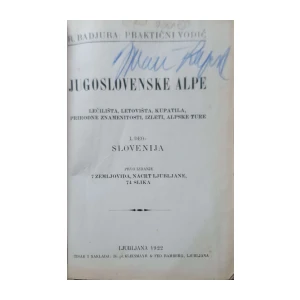 R. Badjura: Jugoslovenske Alpe - I. deo Slovenija