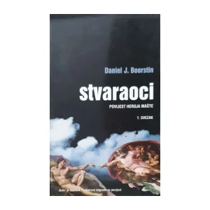 Daniel J. Boorstin: Stvaraoci I