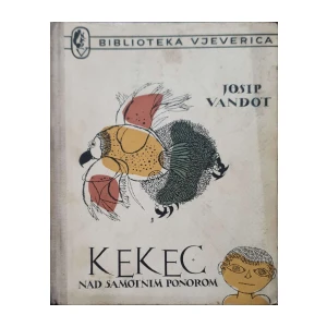 Josip Vandot: Kekec nad samotnim ponorom