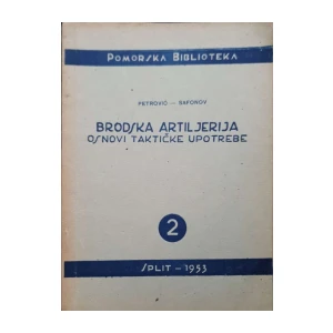 Petrović-Safonov: Brodska artiljerija - osnovi taktičke upotrebe