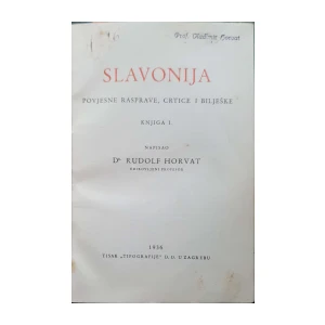Rudolf Horvat: Slavonija I