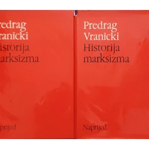 Predrag Vranicki: Historija marksizma 1-2
