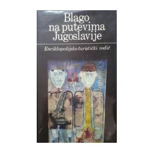 Blago na putevima Jugoslavije