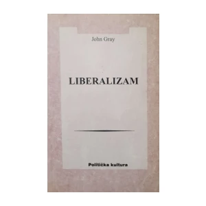 John Gray: Liberalizam