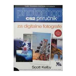 Scott Kelby: Photoshop cs2 priručnik za digitalne fotografe