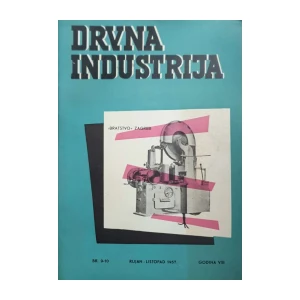 Drvna industrija: God. VIII, broj 9-10/1957