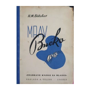 H. M. Böttcher: Mrav Bucko