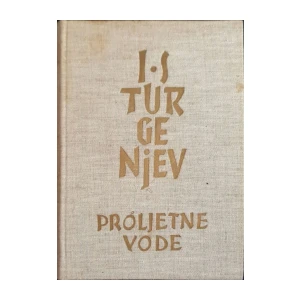 Ivan Sergejevič Turgenjev: Proljetne vode