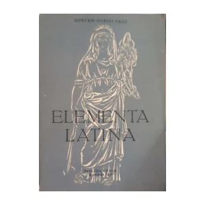 Veljko Gortan, Oton Gorski, Pavao Pauš: Elementa Latina