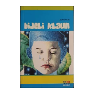 Damir Miloš: Bijeli klaun