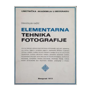 Dragoljub Kažić: Elementarna tehnika fotografije