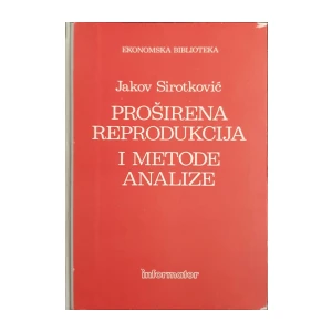 Jakov Sirotković: Proširena reprodukcija i metode analize 1-5