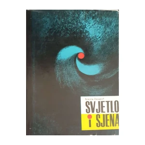 Nikola Despot: Svjetlo i sjena