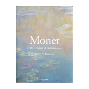 Daniel Wildenstein: Monet or the Triumph of Impressionism