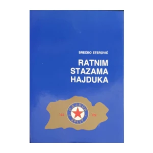 Srećko Eterović: Ratnim stazama Hajduka
