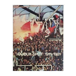 Srećko Eterović, Zdravko Reić, Nikica Vukašin: Hajduk Split 1911-1981
