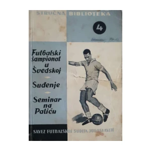 Futbalski šampionat u Švedskoj - Suđenje - Seminar na Paliću