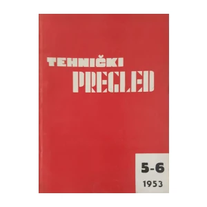 Tehnički pregled: God. V, broj 5-6/1953