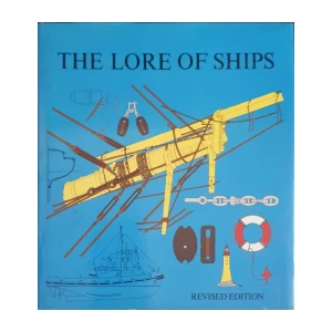 The Lore Of Ships