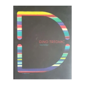 Tonko Maroević: Dino Trtovac