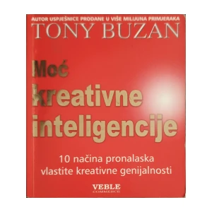 Tony Buzan: Moć kreativne inteligencije