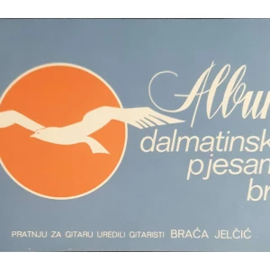 Braća Jelčić: Album dalmatinskih pjesama br.2