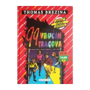 Thomas Brezina: 99 vrućih tragova
