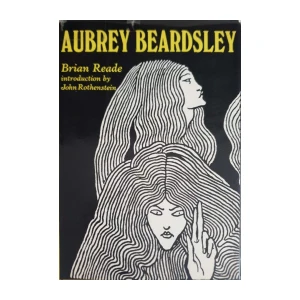 Brian Reade: Aubrey Beardsley
