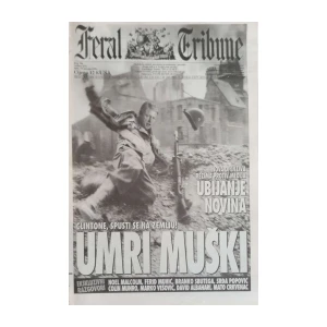 Feral Tribune: God. XVI, broj 709/1999
