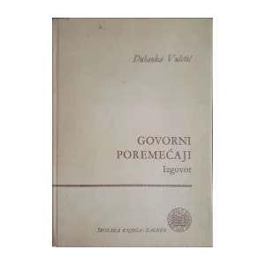 Dušanka Vuletić: Govorni poremećaji - Izgovor