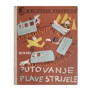 Gianni Rodari: Putovanje plave strijele