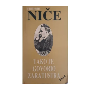 Fridrich Niče: Tako je govorio Zaratustra