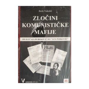 Bože Vukušić: Zločini komunističke mafije