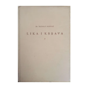 Rudolf Horvat: Lika i Krbava