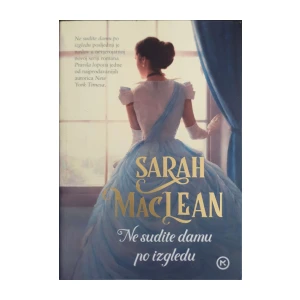 Sarah MacLean: Ne sudite damu po izgledu