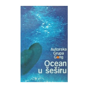 Autorska grupa Gong: Ocean u šeširu