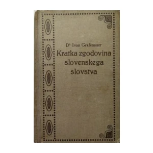 Ivan Grafenauer: Kratka zgodovina slovenskega slovstva