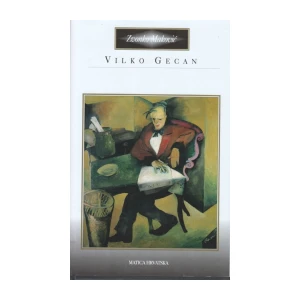 Maković Zvonko: Vilko Gecan