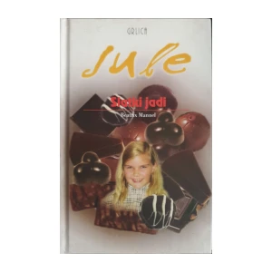 Beatrix Mannel: Jule - Slatki jadi