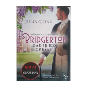 Julia Quinn: Bridgerton - Kad je bio grešan