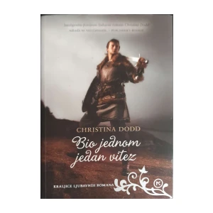 Christina Dodd: Bio jednom jedan vitez