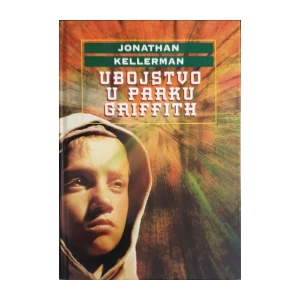Jonathan Kellerman: Ubojstvo u parku Griffith