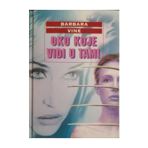 Barbara Vine: Oko koje vidi u tami