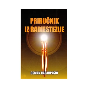 Osman Hasanpašić: Priručnik iz radiestezije  III. izmijenjeno i dopunjeno izdanje