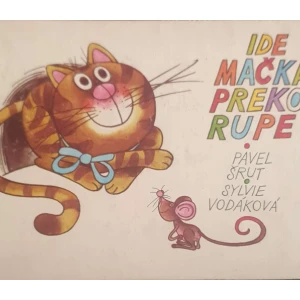 Pavel Šrut: Ide mačka preko rupe