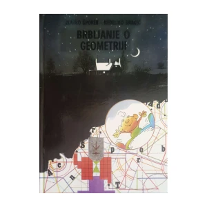 Zlatko Šporer: Brbljanje o geometriji