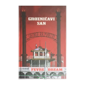 George R. R. Martin: Grozničavi san
