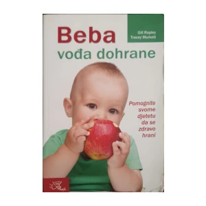 Gill Rapley, Tracey Murkett: Beba vođa dohrane