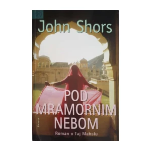 John Shors: Pod mramornim nebom