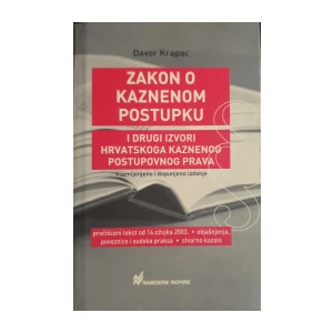 Davor Krapac: Zakon o kaznenom postupku i drugi izvori hrvatskoga kaznenog postupovnog prava